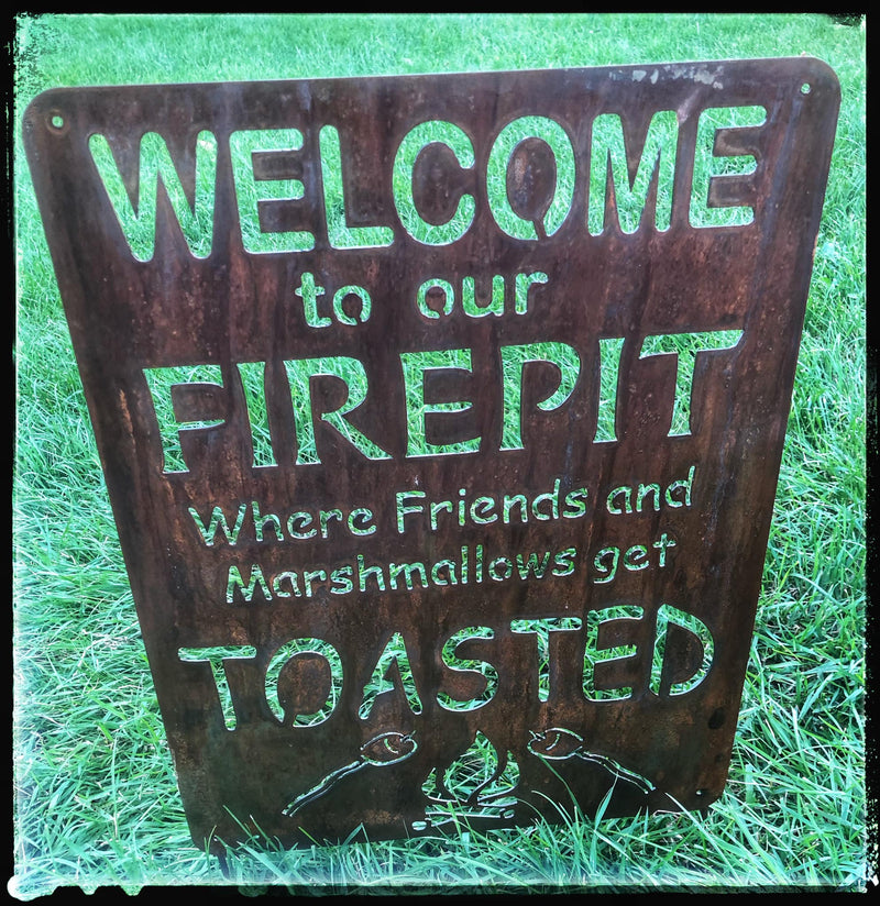 Welcome to Our Firepit Sign