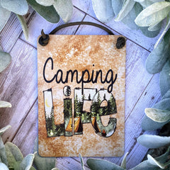 Camping Life Sign