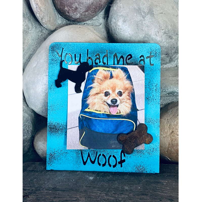 "You Had Me at Woof" Magnet Board