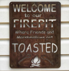 Welcome to Our Firepit Sign