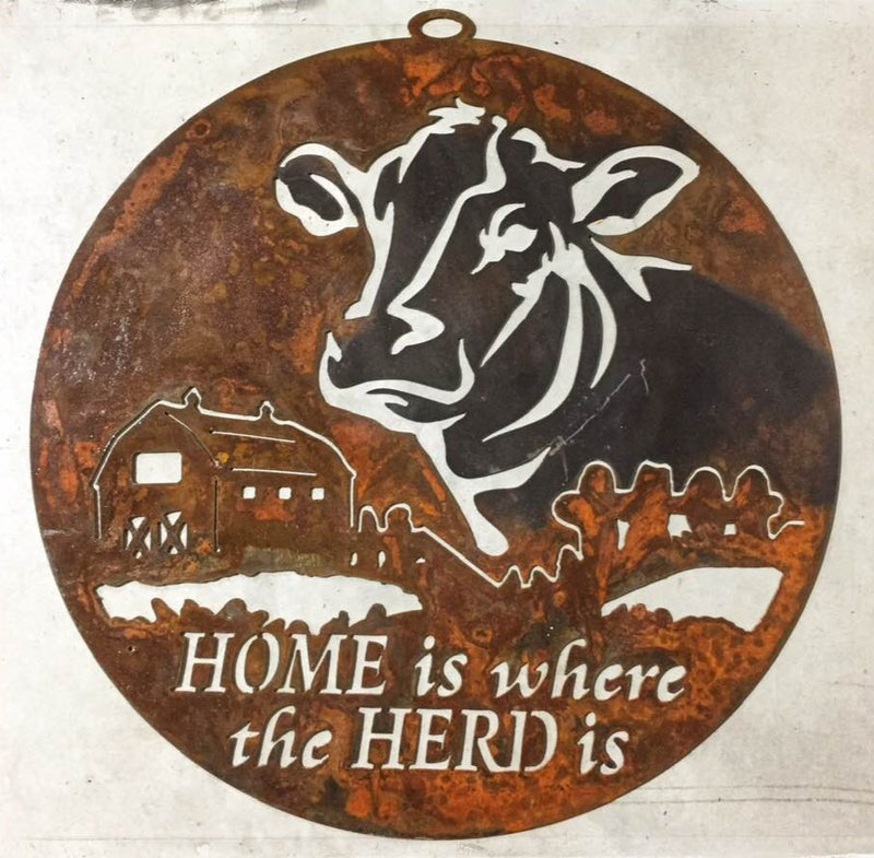 "Home is where the herd is" Sign