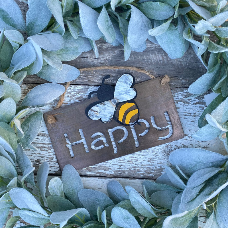 Bee Happy Spring Sign Bee Happy Sign | Cut-N-Rust
